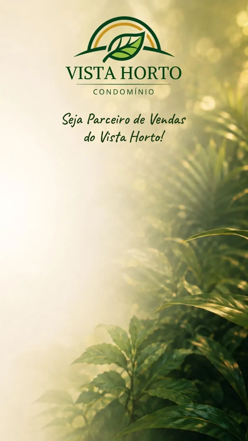 Vista Horto Condomínio — seja parceiro de vendas